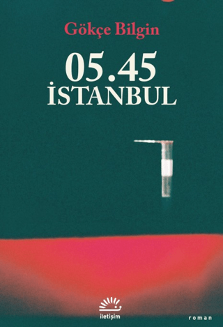 05.45 İstanbul/Gökçe Bilgin - 1