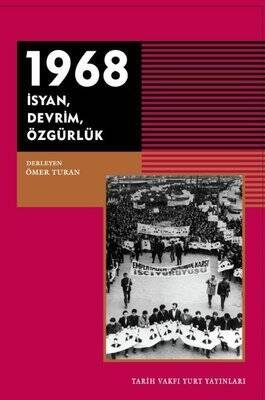 1968 - İsyan Devrim Özgürlük - Ömer Turan - 1