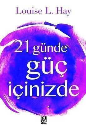 21 Günde Güç İçinizde - Louise L. Hay - 1