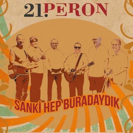 21 Peron-Sanki Hep Buradaydik Plak-Plak - 1