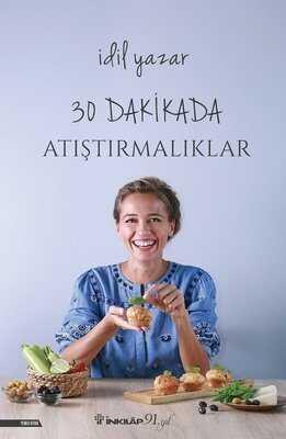 30 Dakikada Atıştırmalıklar - İdil Yazar - 1