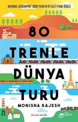 80 Trenle Dünya Turu - Monisha Rajesh - 1