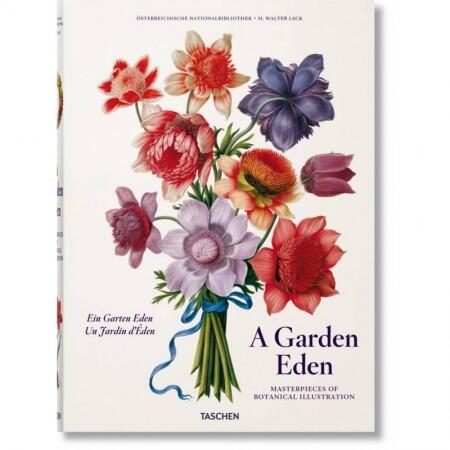 A Garden Eden. Masterpieces of Botanical Illustration - 1