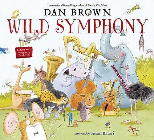 A Wild Symphony Ciltli - Dan Brown, Susan Batori - 1