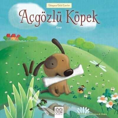 Açgözlü Köpek - Ezop - 1