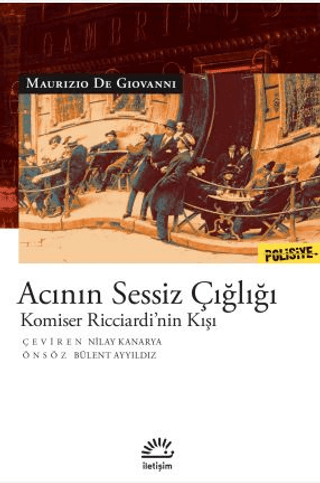 Acının Sessiz Çığlığı - Komiser Ricciardi'nin Kışı - 1