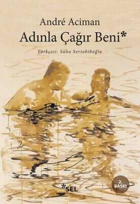 Adınla Çağır Beni - Andre Aciman - 1