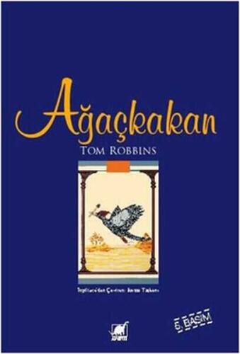 Ağaçkakan - Tom Robbins - Ayrıntı Yayınları - 1