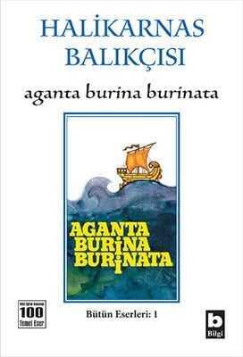 Aganta Burina Burinata - Cevat Şakir Kabaağaçlı (Halikarnas Balıkçısı) - 1