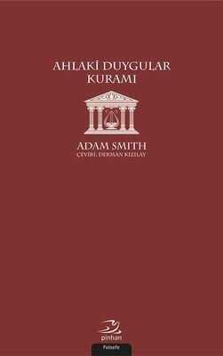 Ahlaki Duygular Kuramı - Adam Smith - 1