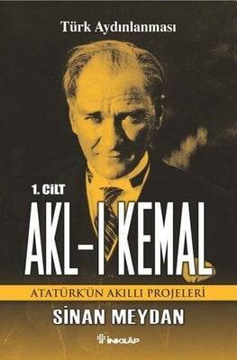 Akl-ı Kemal 1. Cilt (5 Cilt Tek Kitapta) - Sinan Meydan - 1