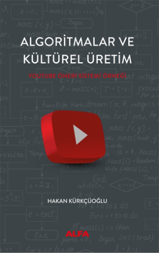 Algoritmalar ve Kültürel Üretim - 1