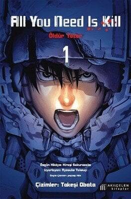 All You Need Is Kill - Öldür Yeter 1 - Hiroşi Sakurazaka - 1