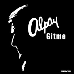 Alpay - Gitme - 1