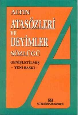 Altın Atasözleri ve Deyimler Sözlüğü - Ülkü Kuşçu - 1