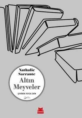 Altın Meyveler - Nathalie Sarraute - 1