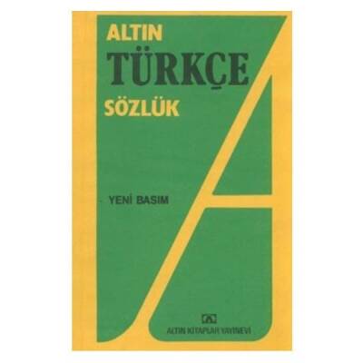 Altın Türkçe Sözlük (Lise) - Hüseyin Kuşçu - 1