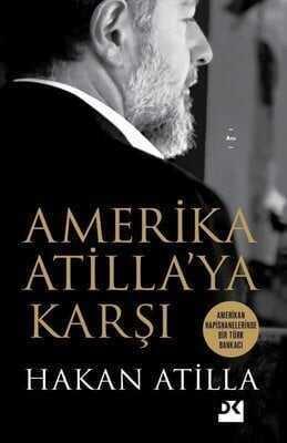 Amerika Atilla’ya Karşı - Hakan Atilla - 1