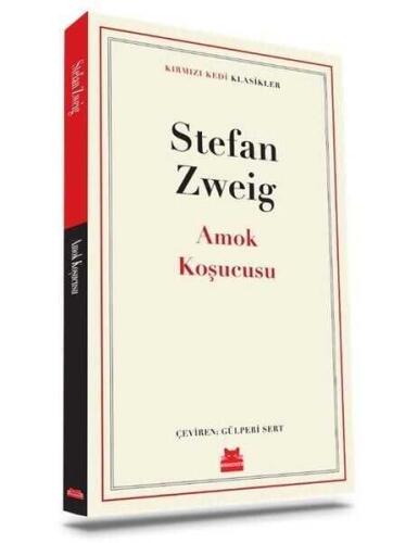 Amok Koşucusu - Stefan Zweig - Kırmızı Kedi Yayınevi - 1