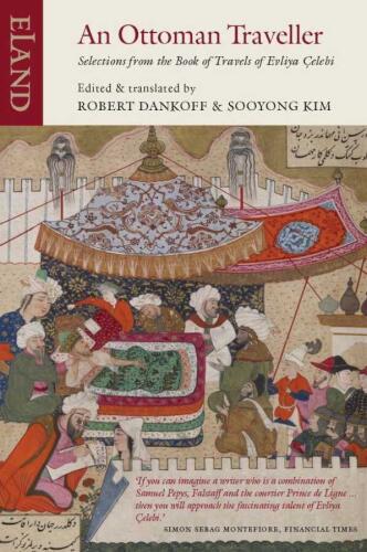 An Ottoman Traveller - Kim Sooyong, Robert Dankoff - Eland Publishing - 1