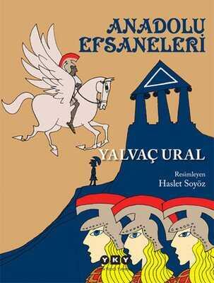 Anadolu Efsaneleri - Yalvaç Ural - 1