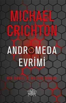 Andromeda Evrimi - Daniel H. Wilson, Michael Crichton - 1