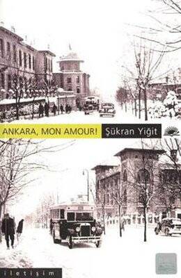 Ankara, Mon Amour! - Şükran Yiğit - 1