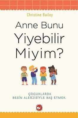 Anne Bunu Yiyebilir Miyim? - Christine Bailey - 1