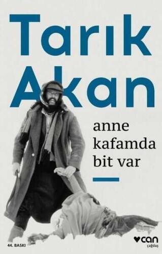 Anne Kafamda Bit Var - Tarık Akan - Can Yayınları - 1