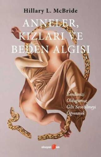 Anneler, Kızları ve Beden Algısı - Hillary L. McBride - 1