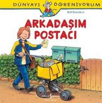 Arkadaşım Postacı - Dünyayı Öğreniyorum - Ralf Butschkow - 1