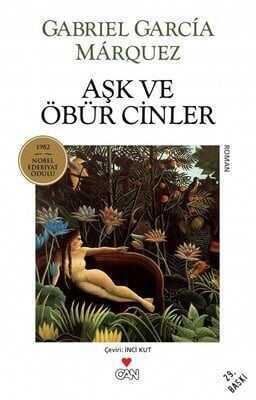 Aşk ve Öbür Cinler - Gabriel Garcia Marquez - 1