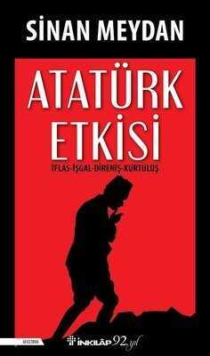 Atatürk Etkisi - Sinan Meydan - 1