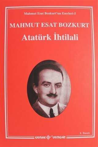 Atatürk İhtilali 1-2 (Ciltli) - Mahmut Esat Bozkurt - 1