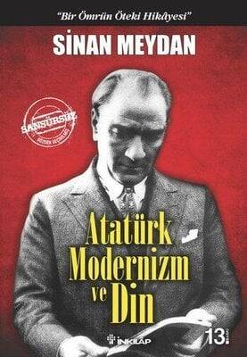 Atatürk Modernizm ve Din - Sinan Meydan - 1