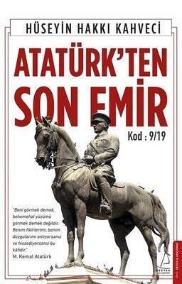 Atatürk'ten Son Emir - Hüseyin Hakkı Kahveci - 1