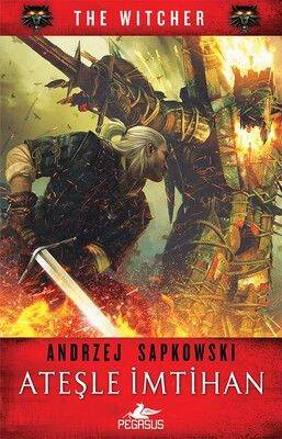 Ateşle İmtihan - The Witcher Serisi 5 - Andrzej Sapkowski - 1