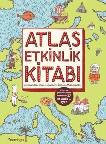 Atlas Etkinlik Kitabı - Aleksandra Mizielinska - Domingo Yayınevi - 1