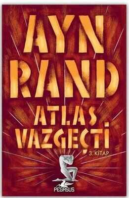 Atlas Vazgeçti 3. Kitap - Ayn Rand - 1