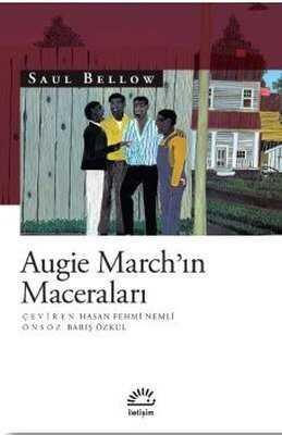 Augie March’ın Maceraları - Saul Bellow - 1