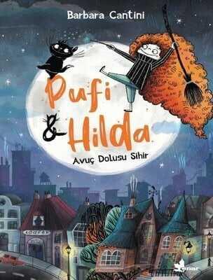 Avuç Dolusu Sihir - Pufi ve Hilda - Barbara Cantini - 1