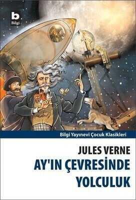 Ay’ın Çevresinde Yolculuk - Jules Verne - 1