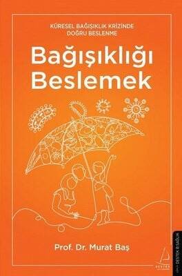 Bağışıklığı Beslemek - Murat Baş - 1