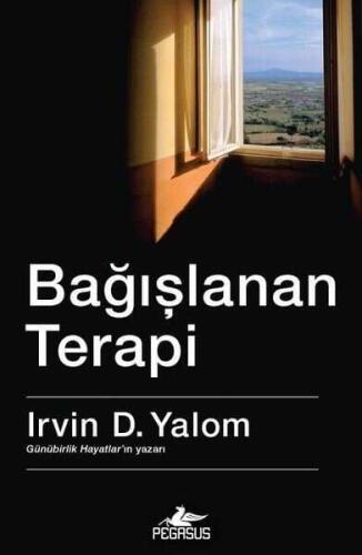 Bağışlanan Terapi - Irvin D. Yalom - Pegasus Yayınları - 1