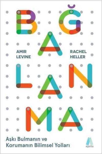 Bağlanma - Amir Levine, Rachel Heller - Aganta Yayınları - 1