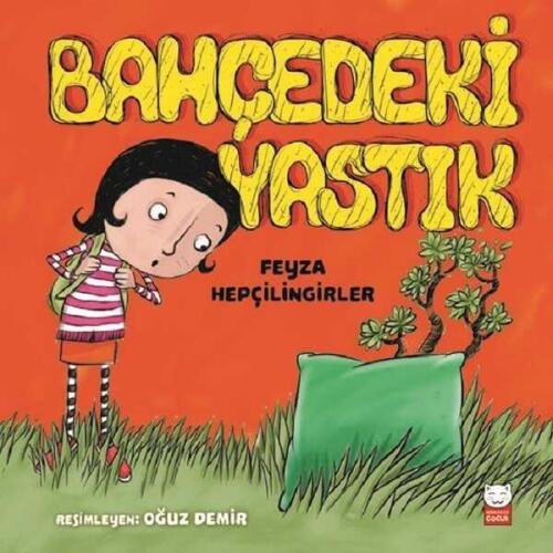 Bahçedeki Yastık - Feyza Hepçilingirler - 1