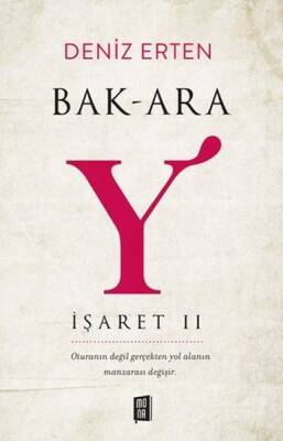 Bak-ara Y - İşaret 2 - Deniz Erten - Mona Kitap - 1