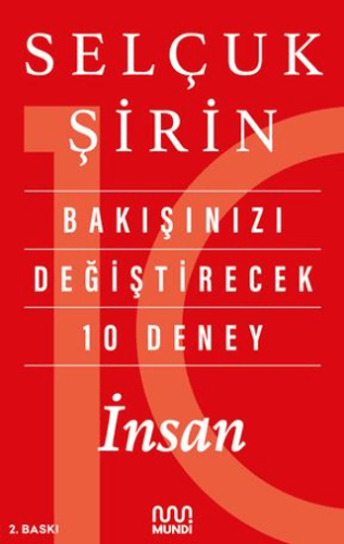 Bakışınızı Değiştirecek 10 Deney: İnsan/Selçuk Şirin - 1