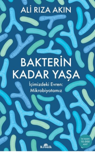 Bakterin Kadar Yaşa - 1