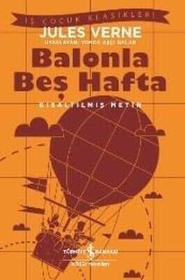 Balonla Beş Hafta (Kısaltılmış Metin) - Jules Verne - 1